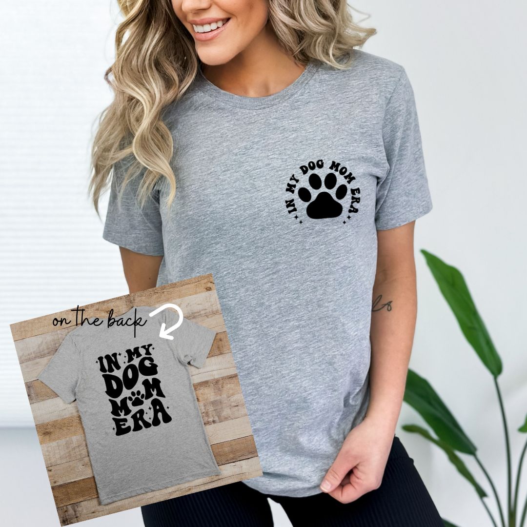 Dog Mom Era T-Shirt