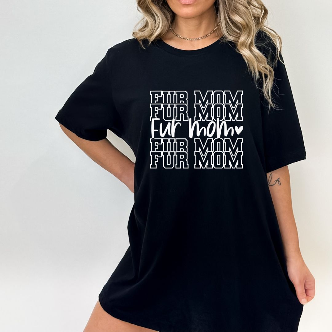 Fur Mom T-Shirt