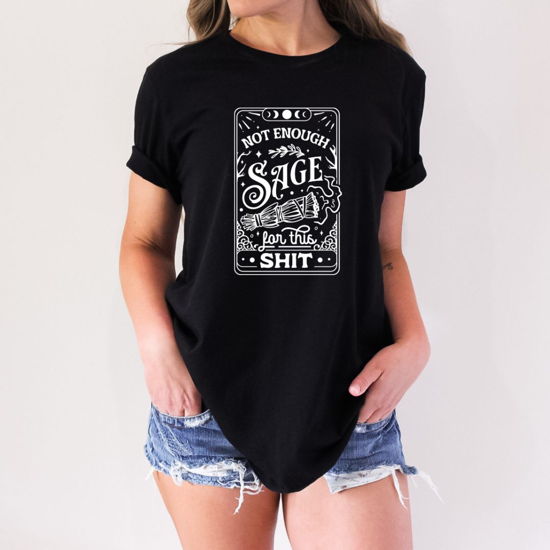 Not Enough Sage Tarot T-Shirt