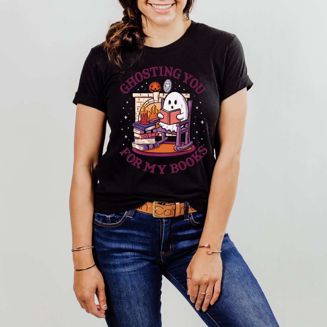Ghosting You For My Books | T-Shirt