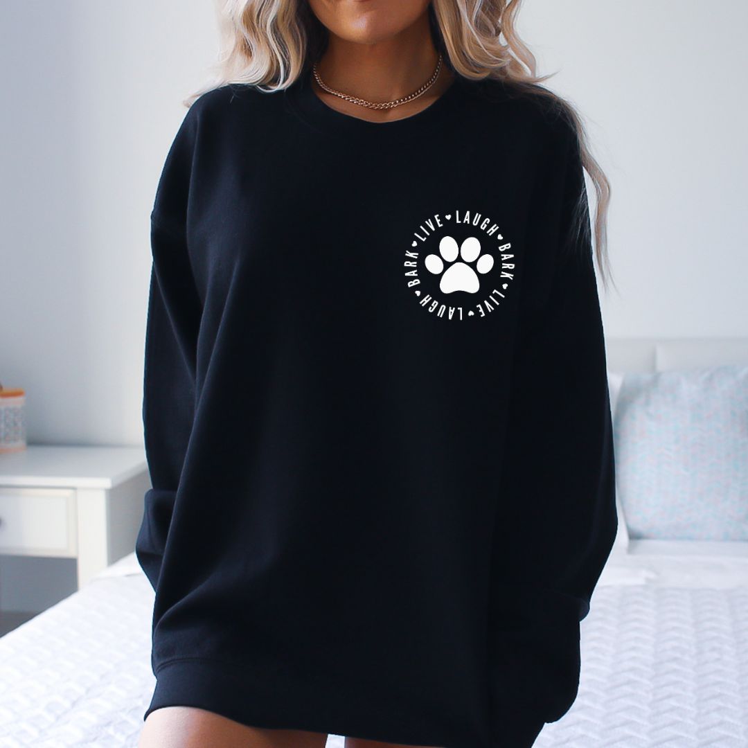 Live Laugh Bark Crewneck