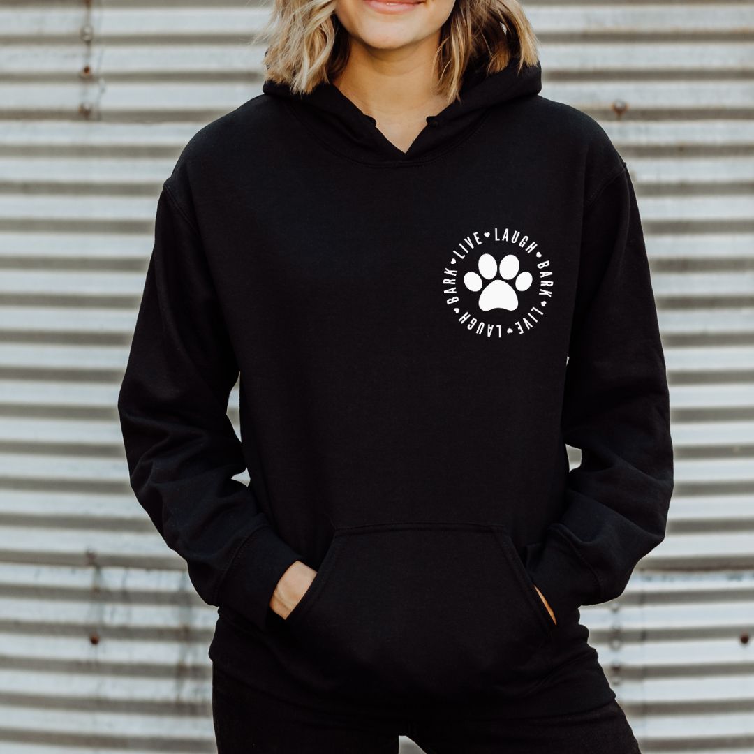 Live Laugh Bark Hoodie