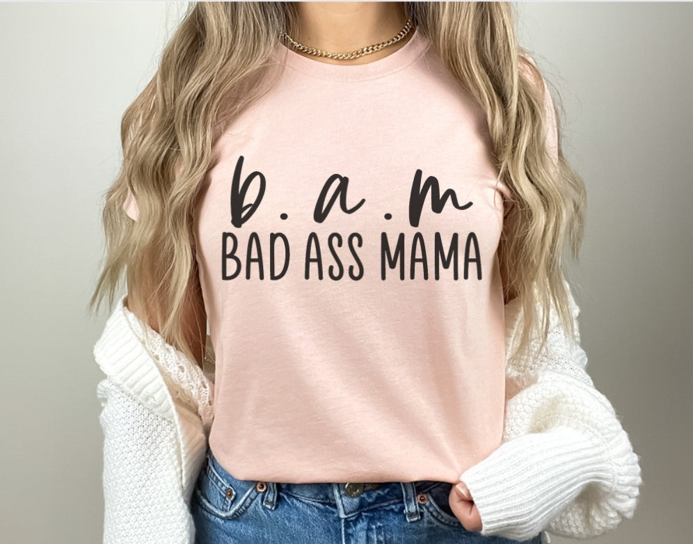 Bad Ass Mama Tee